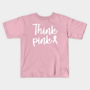 Think Pink Ribbon Kids T-Shirt